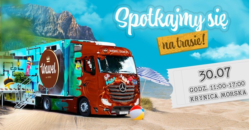 Wawel Truck w niedzielę 30 lipca w Krynicy Morskiej